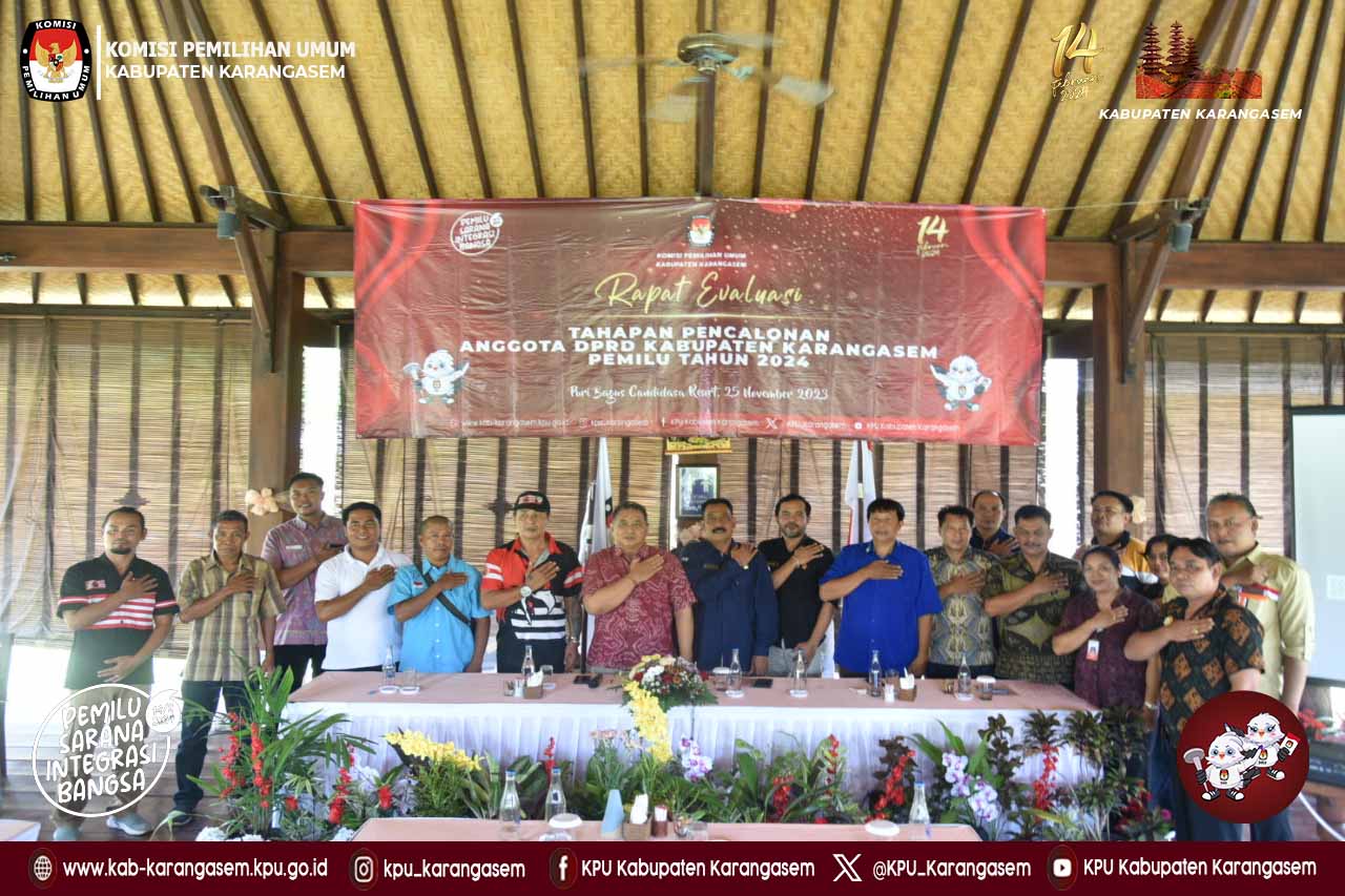 Evaluasi Pelaksanaan Tahapan Pencalonan  DPRD  Pemilu Tahun 2024 , Sabtu (25/11).2023