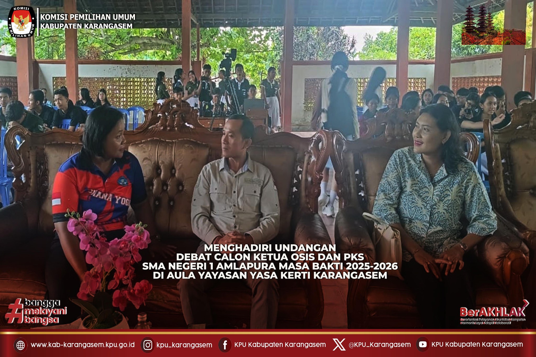 Menghadiri kegiatan debat Pemilihan OSIS dan PKS SMAN 1 Amlapura, Minggu (9/11/2025)